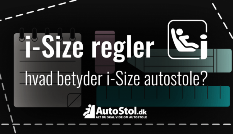 i-size reglerne