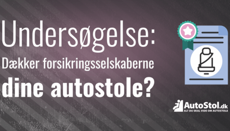 Dækker forsikringen dine autostole?
